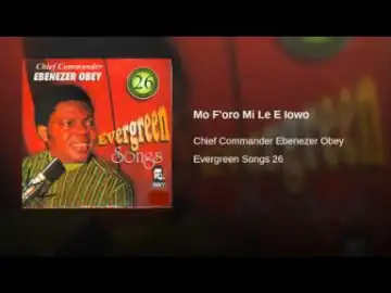 Ebenezer Obey - Mo F'oro Mi Le E Iowo